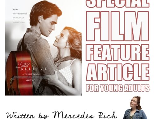 Feature Article: I Still Believe – Special Film Feature Article for Young Adults