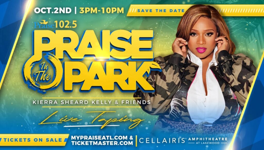 Event News ATL’s Praise in the Park Returns Oct. 2 w/ Kierra Sheard