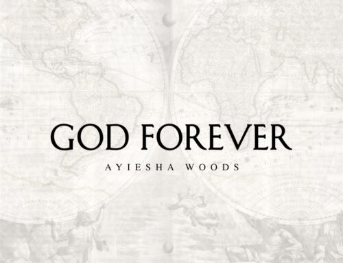Music News: Grammy-Nominated Artist  Ayiesha Woods Releases Powerful New Song “God Forever” Today