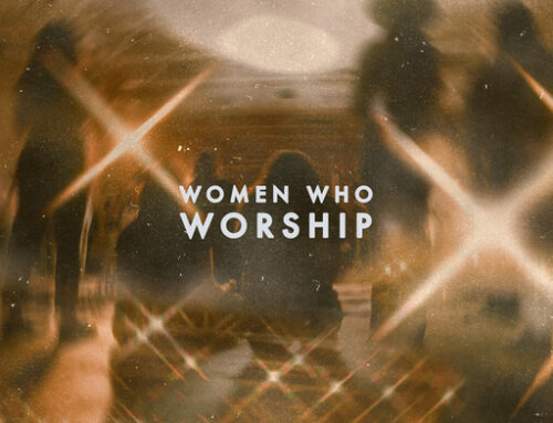 Music News: Women Who Worship Album Available Today