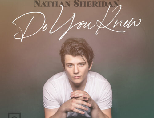 Music News: NATHAN SHERIDAN WELCOMES THE PRODIGAL HOME WITH ‘DO YOU KNOW’