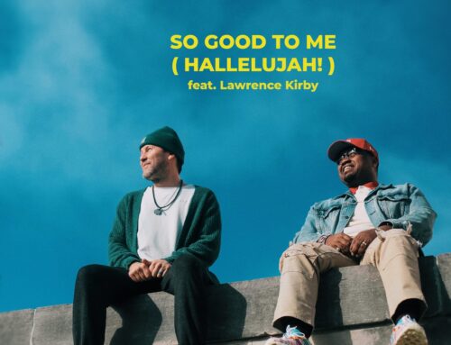 Music News: We Are Leo Drop New Track ‘So Good To Me (HALLELUJAH!) (feat. Lawrence Kirby)’