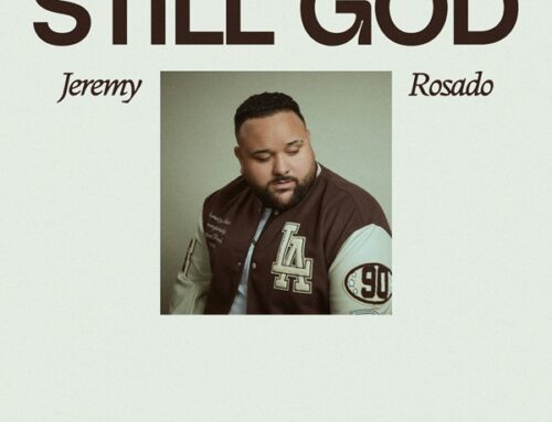 Jeremy Rosado ‘Still God’ EP