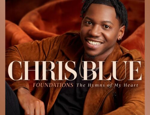 Music News: Chris Blue’s Debut Album, ‘Foundations: The Hymns of My Heart,’ Reaches #1 on Gospel Album Chart
