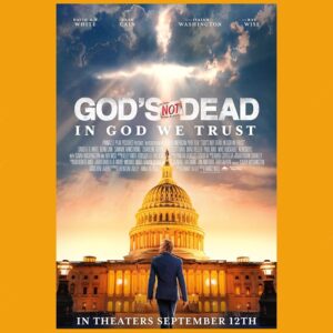 Gods_Not_Dead_In_God_We_Trust_Film_Poster