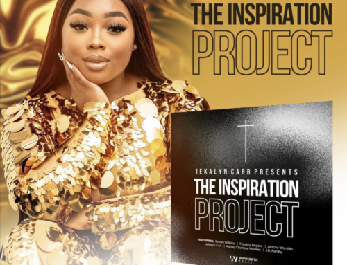 Music News: “JEKALYN CARR PRESENTS…THE INSPIRATION PROJECT” AVAILABLE NOW