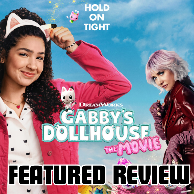 Movie Review: Gabby’s Dollhouse – The Movie