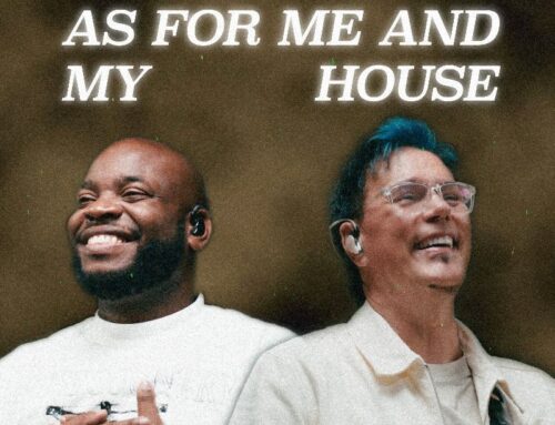 New Music: Seasoned Songwriter, Brad Alden Unveils New Worship Anthem “As For Me & My House” Featuring Bethel’s John Wild