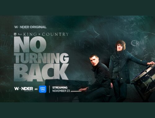 Film Review: for KING + COUNTRY ‘No Turning Back’
