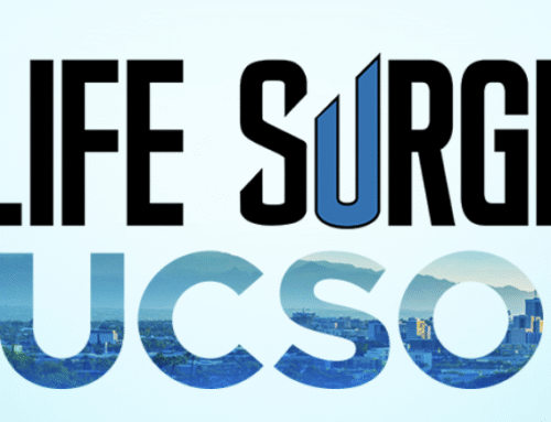 Event News: LIFE SURGE TUCSON IGNITES FAITH, FREEDOM AND KINGDOM IMPACT IN THOUSANDS