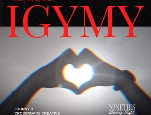 New Music: Nineties Worship Night, Johnny B, and Crossroads Creative Release Worship Cover “I Give You My Heart” Reviving a Beloved 1990s Hillsong Classic