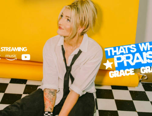 Music News: OUT NOW: ​Grace Graber brings her signature punk sound to Brandon Lake’s “That’s Who I Praise”