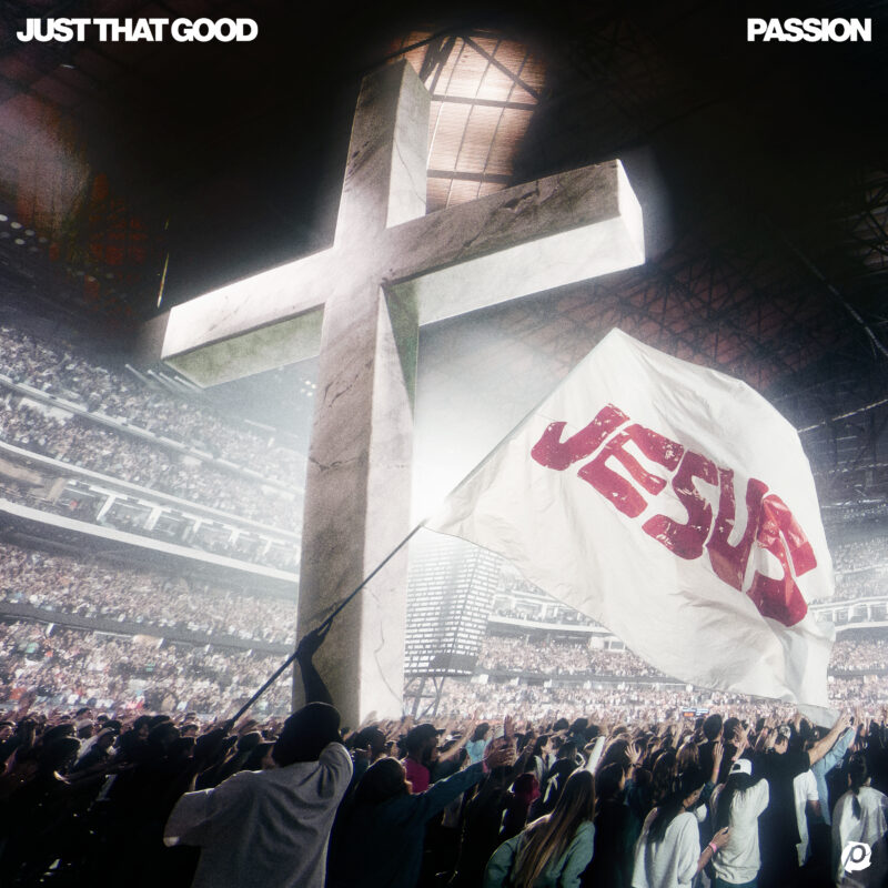 Passion26_JustThatGood_Cover