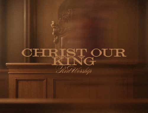 Music News: Red Worship Releases Powerful New Anthem, “Christ Our King” From Forthcoming Album