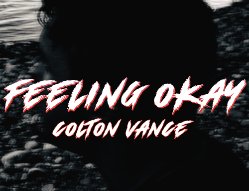 Music News: Colton Vance Channels Grief, Anger, and Heavy Rock Collaborations into Impactful New Single “Feeling Okay”
