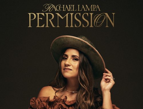 Music News: Centricity Music Signs Rachael Lampa,  Releases First Single “Permission” September 25th